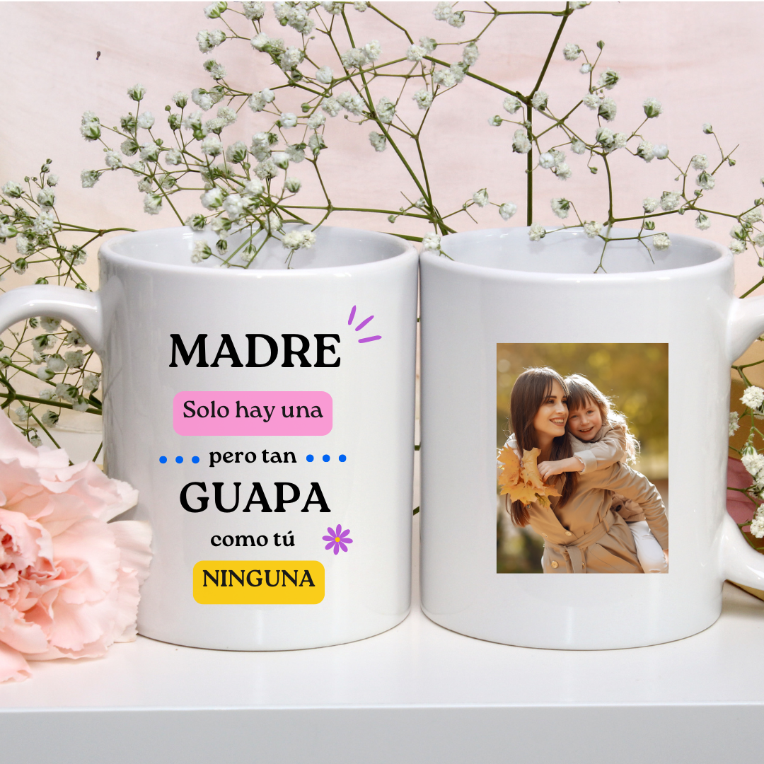 Taza Madre solo hay una